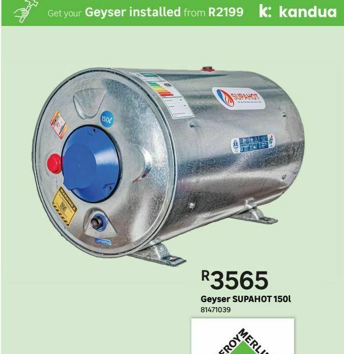 Geyser supahot 150l offer at Leroy Merlin