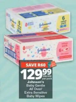 Checkers Johnson's Baby Gentle All Over/Extra Sensitive Baby Wipes offer