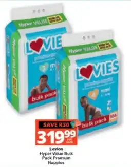 Checkers Lovies Hyper Value Bulk Pack Premium Nappies offer