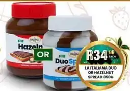 Take 'n Pay La Italiana Duo or Hazelnut Spread offer