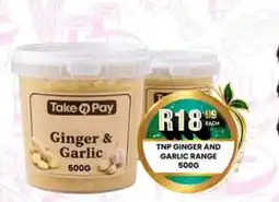 Take 'n Pay Take n Pay Ginger & Garlic offer