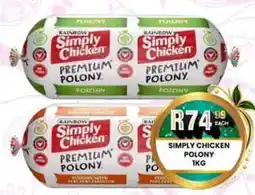 Take 'n Pay Simply Chicken Premium Polony offer