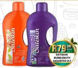 Take 'n Pay Satiskin bubblebath assorted offer