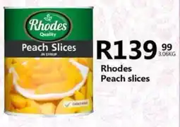 Take 'n Pay Rhodes Peach slices offer