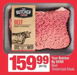 Spar Your Butcher Beef Tenderised Steak offer