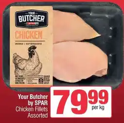 Spar Your Butcher by SPAR Chicken Fillets Assorted offer
