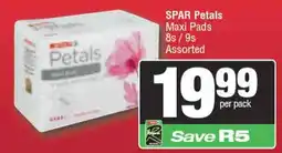 Spar SPAR Petals Maxi Pads Assorted offer