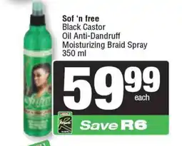 Spar Sof 'n free Black Castor Oil Anti-Dandruff Moisturizing Braid Spray offer