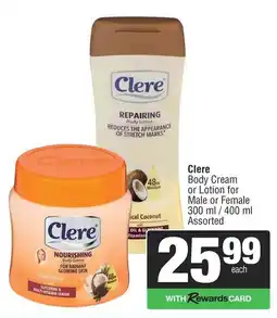 Spar Cleere Body Cream or Lotion Assorted offer