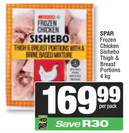 Spar SPAR Frozen Chicken Sishebo Thigh & Breast Portions offer
