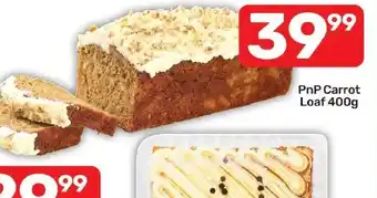 Pick n Pay Hypermarket PnP Carrot Loaf offer