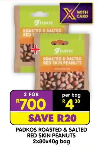 Shoprite PADKOS ROASTED & SALTED RED SKIN PEANUTS offer