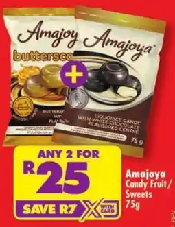 Shoprite Amajoy butterscotch / Amajoya Liquorice Candy offer