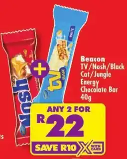 Shoprite Beacon TV/Nosh/Black Cat/Jungle Energy Chocolate Bar offer
