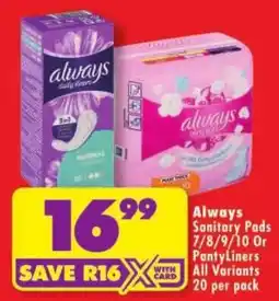 Shoprite Always Sanitary Pads Pantyliners offer
