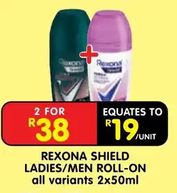 Shoprite Rexona Shield Ladies/Men Roll-On offer