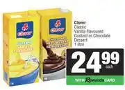 Spar Clover Classic Vanilla Flavoured Custard Or Chocolate Dessert-1L Each offer