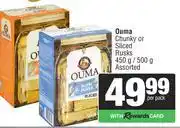 Spar Ouma Chunky Or Sliced Rusks Assorted-450g/500g Each offer
