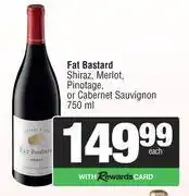 Spar Fat Bastard Shiraz, Merlot, Pinotage Or Cabernet Sauvignon-750ml offer