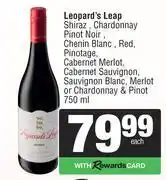 Spar Leopard's Leap Shiraz,Chardonnay,Pinot Noir,Chenin,Red,Pinotage,Merlot Or Pinot-750ml Each offer