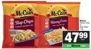Spar McCain Skinny Fries Or Slap Chips-1Kg offer