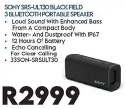 Sounds Great SONY SRS-ULT30 BLACK FIELD 3 BLUETOOTH PORTABLE SPEAKER offer