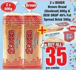Boxer BOXER Brown Bread & DEW DROP 40% Fat Spread offer