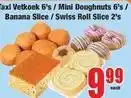 Boxer Mini - vetkoek / doughnuts / banana slice / swiss roll slice offer