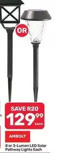 Pick n Pay Hypermarket 8 or 3-lumen led solar pathway lights each offer
