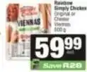 Spar Rainbow - simply chicken original or cheese viennas offer