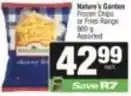 Spar Nature's garden - frozen chips or fries range offer