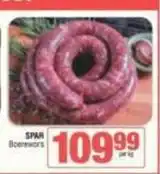 SuperSpar Spar - boerewors offer