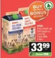 SuperSpar Spar - extra shelf life full cream or low fat fresh milk offer
