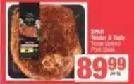 SuperSpar Spar - tender & tasty texan spiced pork steak offer