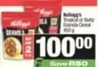 SuperSpar Kellogg's - tropical or nutty granola cereal offer