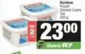 SuperSpar Rainbow - frozen chicken livers tub offer