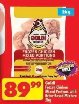 Shoprite Goldi Frozen Chicken Mixed Portions with Brine-Based Mixture 2kg offer