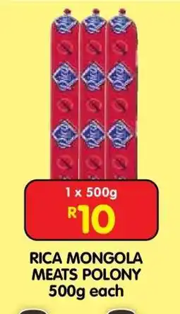 Shoprite RICA MONGOLA MEATS POLONY 500g each offer