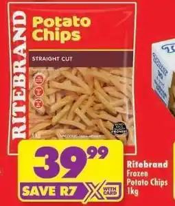 Shoprite RITEBRAND FROZEN POTATO CHIPS 1kg offer