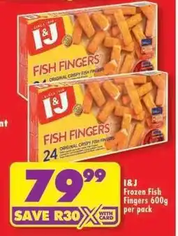 Shoprite I&J Frozen Fish Fingers 600g per pack offer