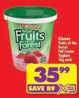 Shoprite Clover Fruits of the Forest Full Cream Yoghurt 1kg each offer