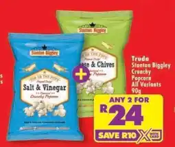Shoprite Truda Stanton Biggley Crunchy Popcorn All Variants 90g offer