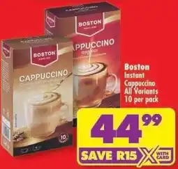 Shoprite Boston Instant Cappuccino All Variants 10 per pack offer