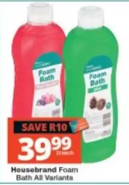 Checkers Housebrand Foam Bath offer