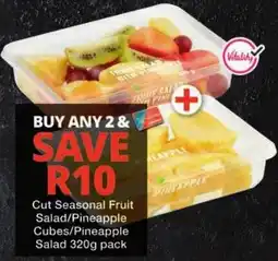 Checkers Cut Seasonal Fruit Salad/Pineapple Cubes/Pineapple Salad offer