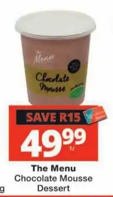 Checkers The Menu Chocolate Mousse Dessert offer