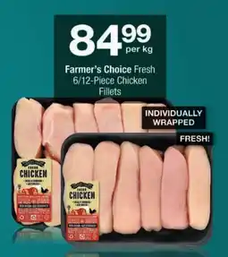 Checkers Farmer's Choice Fresh Chicken Fillets offer
