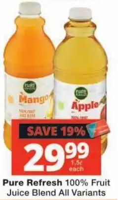 Checkers Pure Refresh 100% Fruit Juice Blend All Variants offer