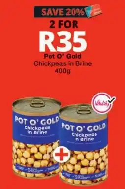 Checkers Pot O' Gold Chickpeas in Brine offer