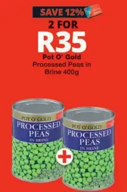 Checkers Pot O' Gold Processed Peas in Brine offer